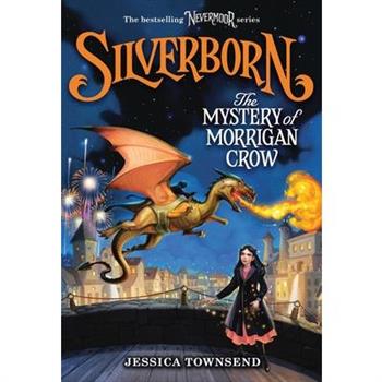 Silverborn: The Mystery of Morrigan Crow