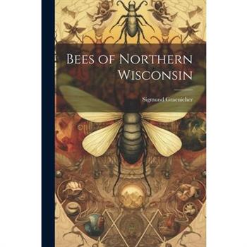 Bees of Northern Wisconsin