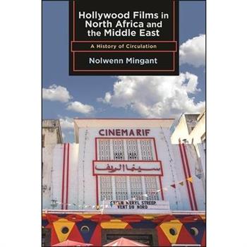 Hollywood Films in North Africa and the Middle East