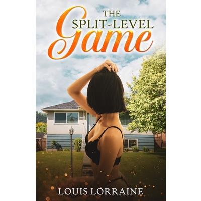 The Split-Level Game