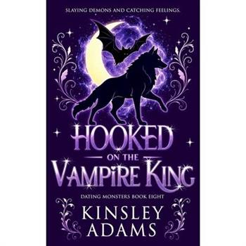 Hooked on the Vampire King