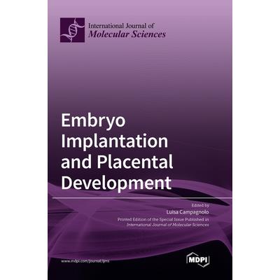 Embryo Implantation and Placental Development