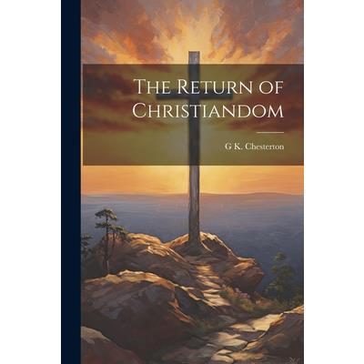The Return of Christiandom