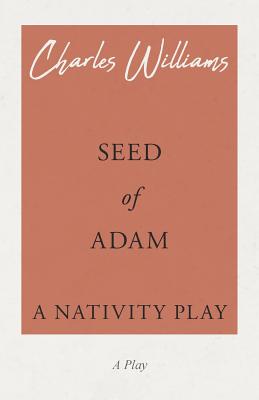 Seed of Adam - A Nativity Play
