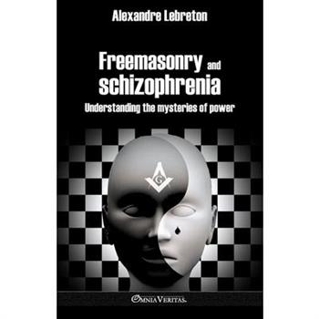 Freemasonry and schizophrenia