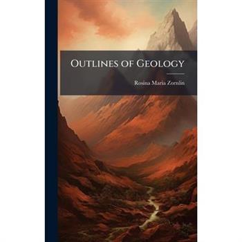 Outlines of Geology