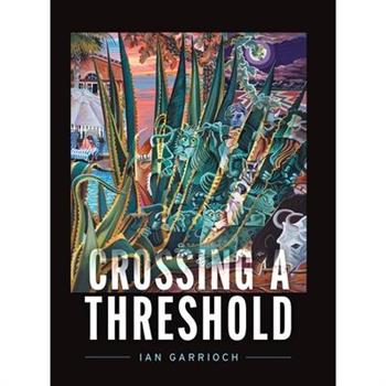 Crossing A Threshold