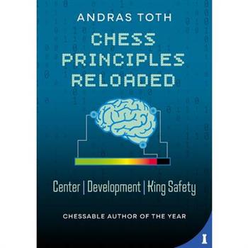 Chess Principles Reloaded