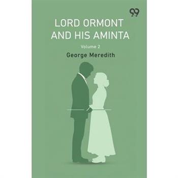 Lord Ormont And His Aminta Volume 2