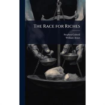 The Race for Riches