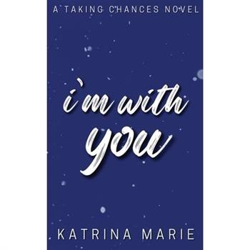I'm With You