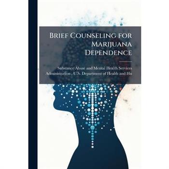 Brief Counseling for Marijuana Dependence