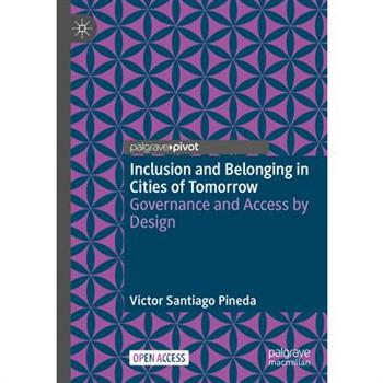 Inclusion and Belonging in Cities of Tomorrow