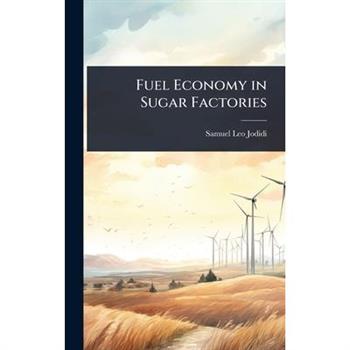 Fuel Economy in Sugar Factories