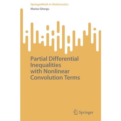 Partial Differential Inequalities with Nonlinear Convolution Terms