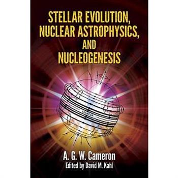 Stellar Evolution, Nuclear Astrophysics, and Nucleogenesis