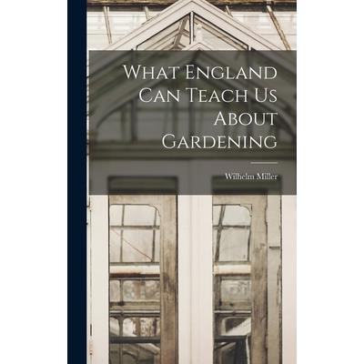 What England can Teach us About Gardening