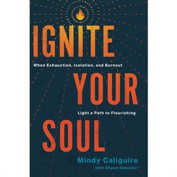 Ignite Your Soul