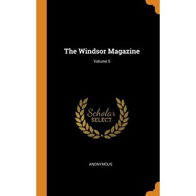 The Windsor Magazine; Volume 5
