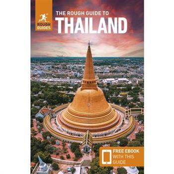 The Rough Guide to Thailand (Travel Guide with Free Ebook)