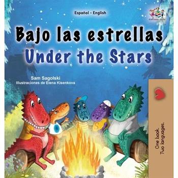 Under the Stars (Spanish English Bilingual Kid's Book)