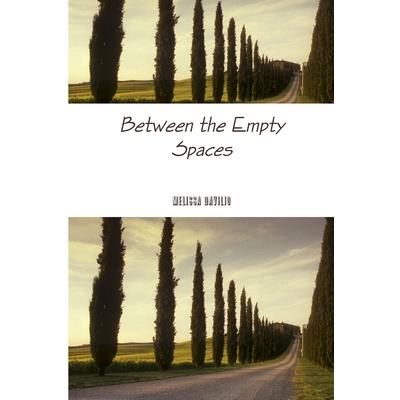 Between the Empty Spaces