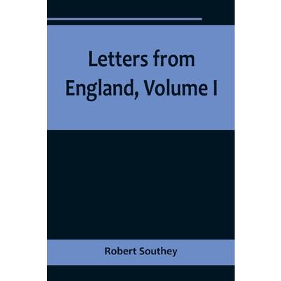 Letters from England, Volume I