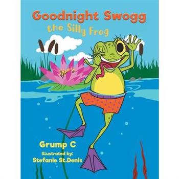 Goodnight Swogg the Silly Frog