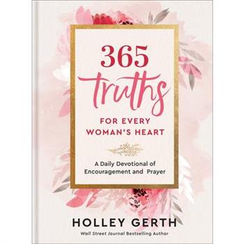 365 Truths for Every Woman's Heart