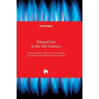 Natural Gas in the 21st Century