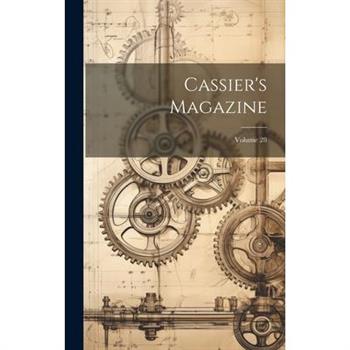 Cassier's Magazine; Volume 28