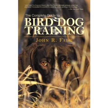 The Complete Guide to Bird Dog Training