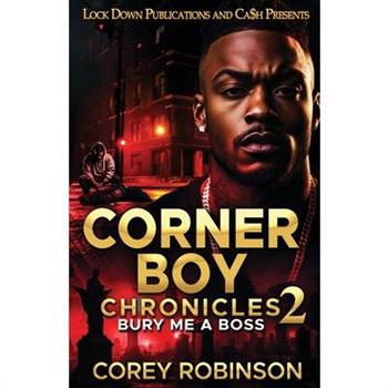 Corner Boy Chronicles 2