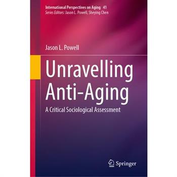 Unravelling Anti-Aging