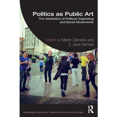 Politics as Public Art