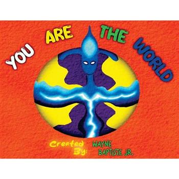 You Are The World