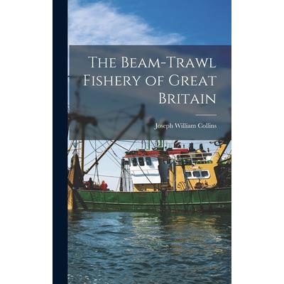 The Beam-trawl Fishery of Great Britain