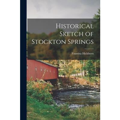 Historical Sketch of Stockton Springs