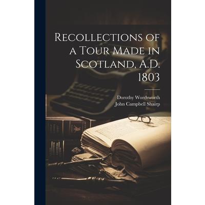 Recollections of a Tour Made in Scotland, A.D. 1803