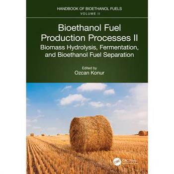 Bioethanol Fuel Production Processes. II