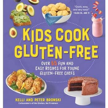 Kids Cook Gluten-Free Kids Cook Gluten-Free