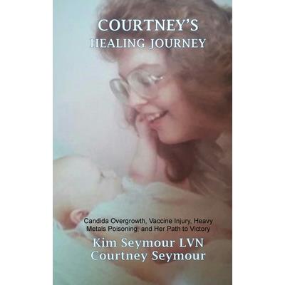 Courtney’s Healing Journey