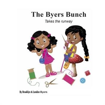 The Byers Bunch Takes The Runway