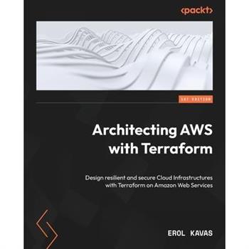 Architecting AWS with Terraform