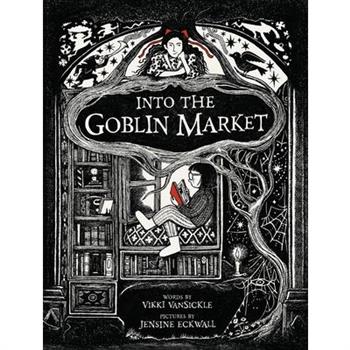 Into the Goblin Market