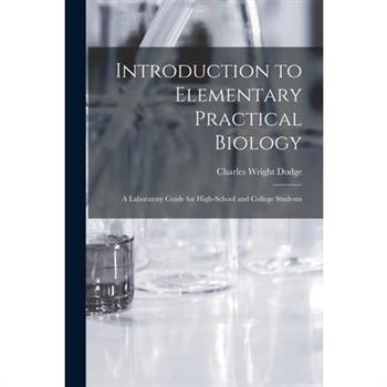 Introduction to Elementary Practical Biology