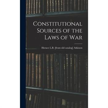 Constitutional Sources of the Laws of War