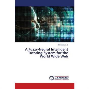 A Fuzzy-Neural Intelligent Tutoring System for the World Wide Web