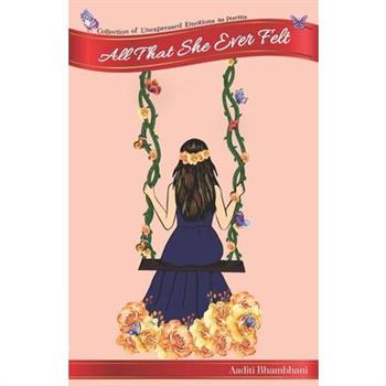 All That She Ever Felt