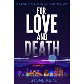 For Love and Death